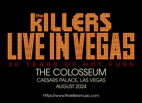 thumbnail The Killers Set To Perform Iconic Debut Album Hot Fuss In Full For The First Time Ever; Las Vegas Residency Kicks Off August 14th at The Colosseum at Caesars Palace (Graphic: Business Wire)