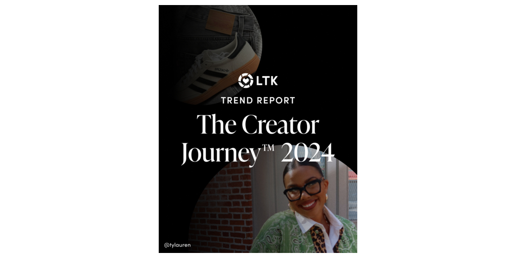 Brands Will Focus More On Creators In 2024, LTK Reports