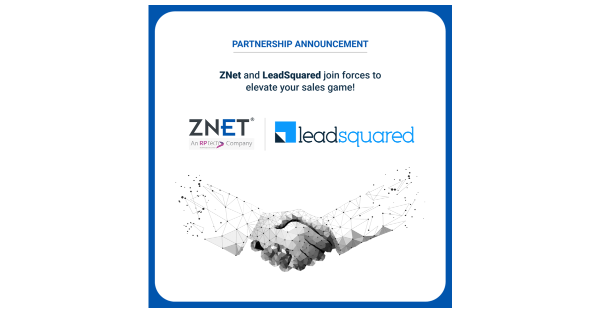 ZNet Technologies Joins Forces with LeadSquared to Revolutionize Sales and Marketing Automation - Bu