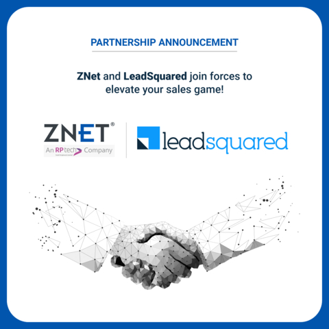 ZNet Technologies Joins Forces with LeadSquared to Revolutionize Sales and Marketing Automation