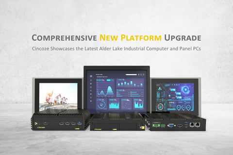 original New Platform Upgrade: Cincoze Showcases the Latest Alder Lake Industrial Computer and a Wide Range of Panel PCs (Photo: Business Wire)