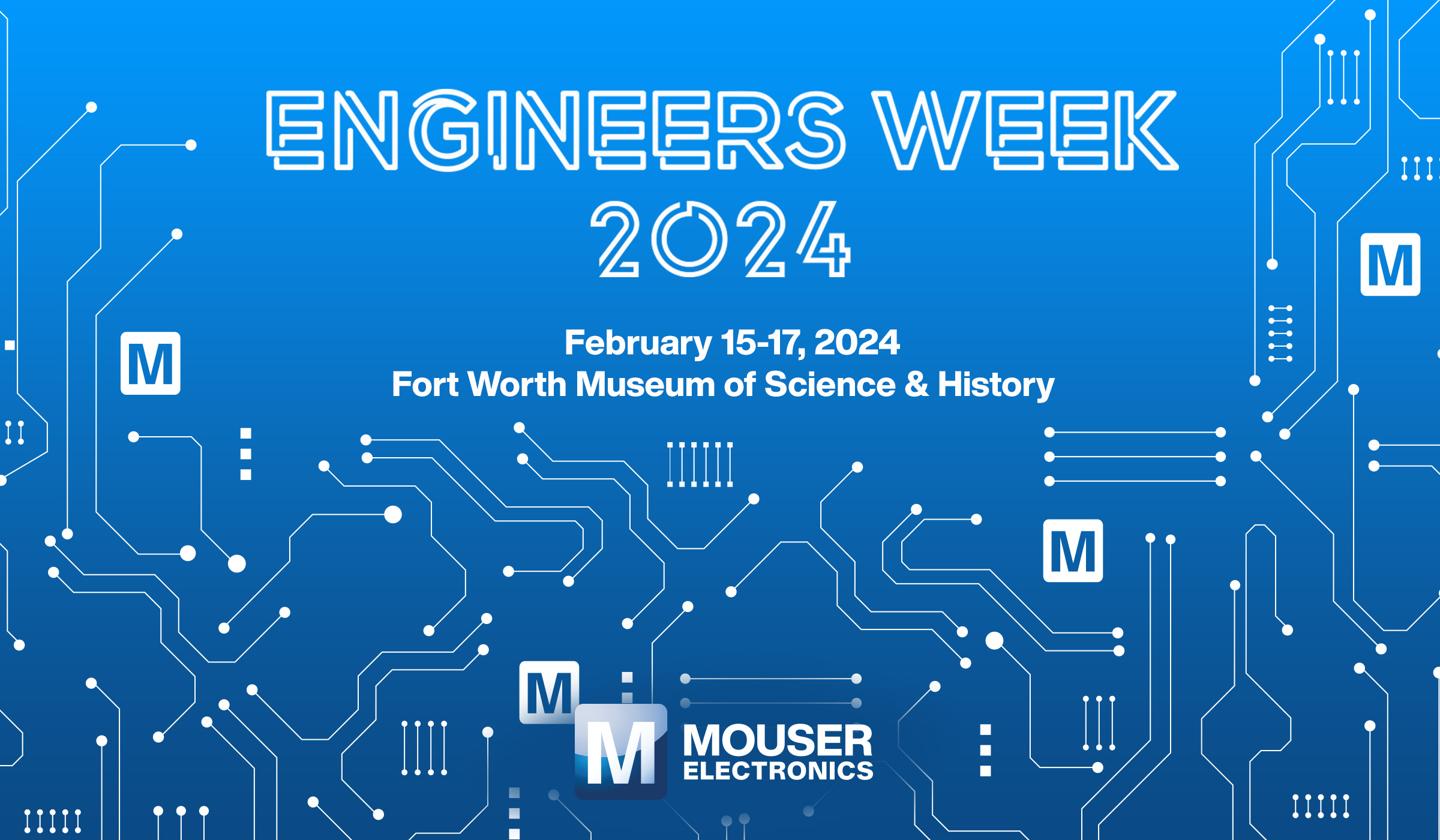 Mouser Electronics Sponsors 2024 Engineers Week, Students to