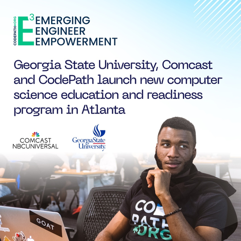 Georgia State University, Comcast and CodePath Announce Launch of New Computer Science Education and Career Readiness Program
