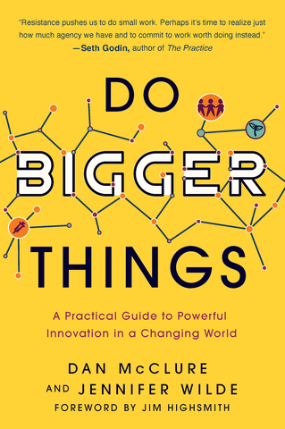 original Do Bigger Things by Dan McClure and Jennifer Wilde (Graphic: Business Wire)