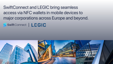 SwiftConnect LEGIC accelerate deployments of corporate access via NFC wallets in mobile devices. (Photo: Business Wire)