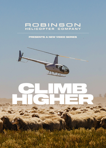 Robinson Helicopter Company launches the ‘Climb Higher’ video series featuring the indispensable role of their helicopters in bridging the gaps between people, places, and possibilities, enabling operators to accomplish a wide range of missions with unparalleled accessibility, efficiency, and effectiveness. (Photo: Business Wire)