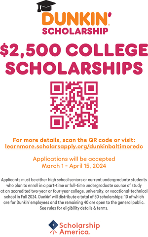 Dunkin's Third Annual Scholarship Program for DMV Students