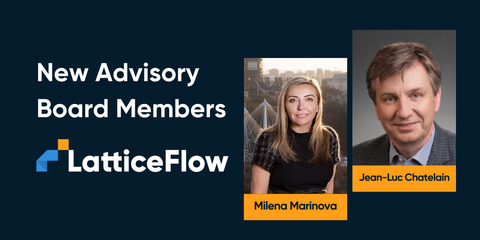 original LatticeFlow AI welcomes Milena Marinova and Jean-Luc Chatelain to its advisory board (Photo: Business Wire)