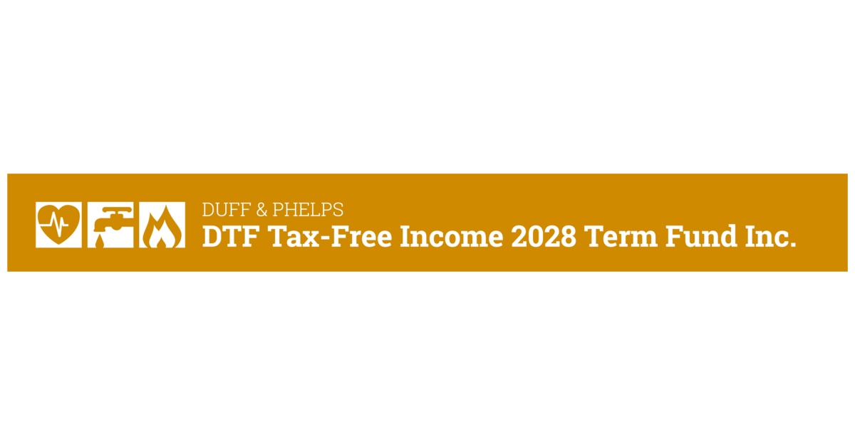 DTF Tax-Free Income 2028 Term Fund Inc. Announces Appointment of Chief Investment Officer and Addition to Portfolio Management Team