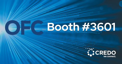 Credo Technology Group will showcase its latest optical solutions at the Optical Fiber Communications (OFC) Conference, taking place March 26-28 at the San Diego Convention Center in booth 3601. (Graphic: Credo)