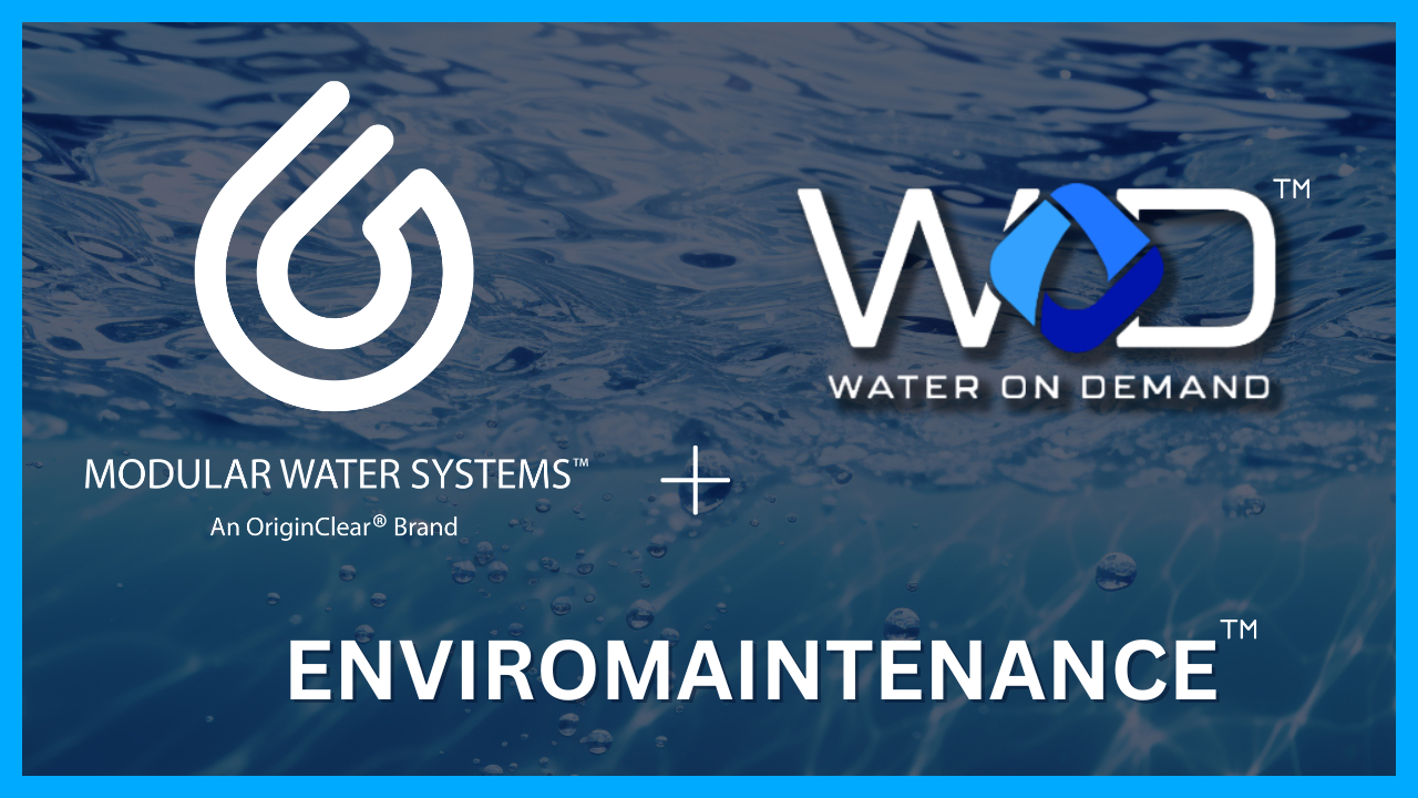 OriginClear's Modular Water Systems and Enviromaintenance Partner