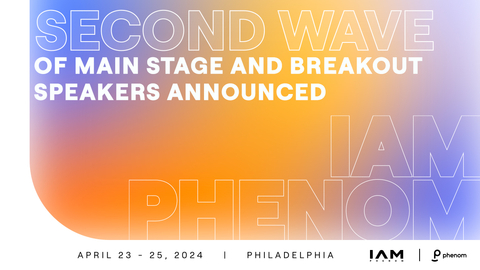 Phenom today announced the latest wave of speakers for IAMPHENOM - the human resources conference for talent acquisition, talent management, CHROs, HRIS, and executives taking place in-person April 23-25 in Philadelphia. (Graphic: Business Wire)
