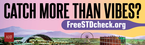 Image of the AHF  billboard on I-10 Westbound advertising free sexually transmitted disease (STD) testing services that reads, “Catch More Than Vibes?” with the URL FreeSTDCheck.org, which festivalgoers will see as they are leaving the Indio, CA area. The billboard will be up through the entire month of April. (Photo: Business Wire)