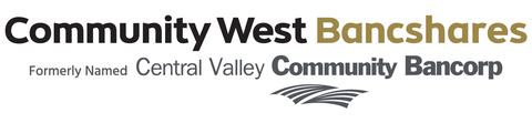 original Central Valley Community Bancorp Completes Community West Bancshares Merger, Adopts Name, Announces Board and Executive Reorganization (Graphic: Business Wire)