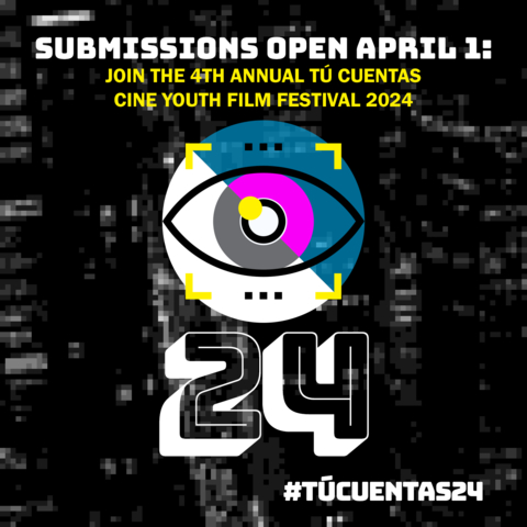 ¡Tú Cuentas! Cine Youth Fest is now accepting submissions for its fourth annual event. Entries will be accepted via CineYouthFest.org through August 6, 2024. (Graphic: Business Wire)