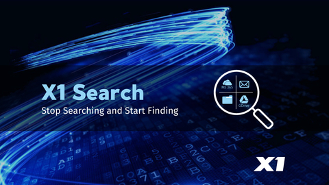 original Stop Searching and Start Finding with X1 Search (Graphic: Business Wire)