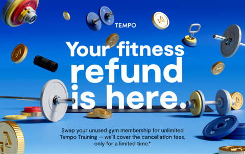original Tempo introduces a “Fitness Refund” for consumers wasting money on unused gym memberships. (Graphic: Business Wire)