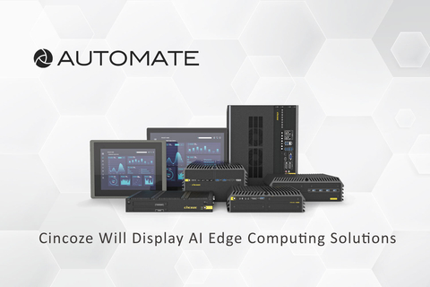 Automate 2024: Cincoze Will Display AI Edge Computing Solutions (Photo: Business Wire)