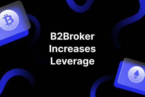 thumbnail B2Broker increases leverage on major FOREX pairs to 1:200 and to 1:50 for BTC/USD and ETH/USD pairs, enhancing the market position of their clients.  (Graphic: Business Wire)