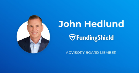 John Hedlund - Advisor to FundingShield (Graphic: Business Wire)