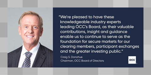 Quote from Craig S. Donohue, Chairman, OCC Board of Directors (Photo: Business Wire)