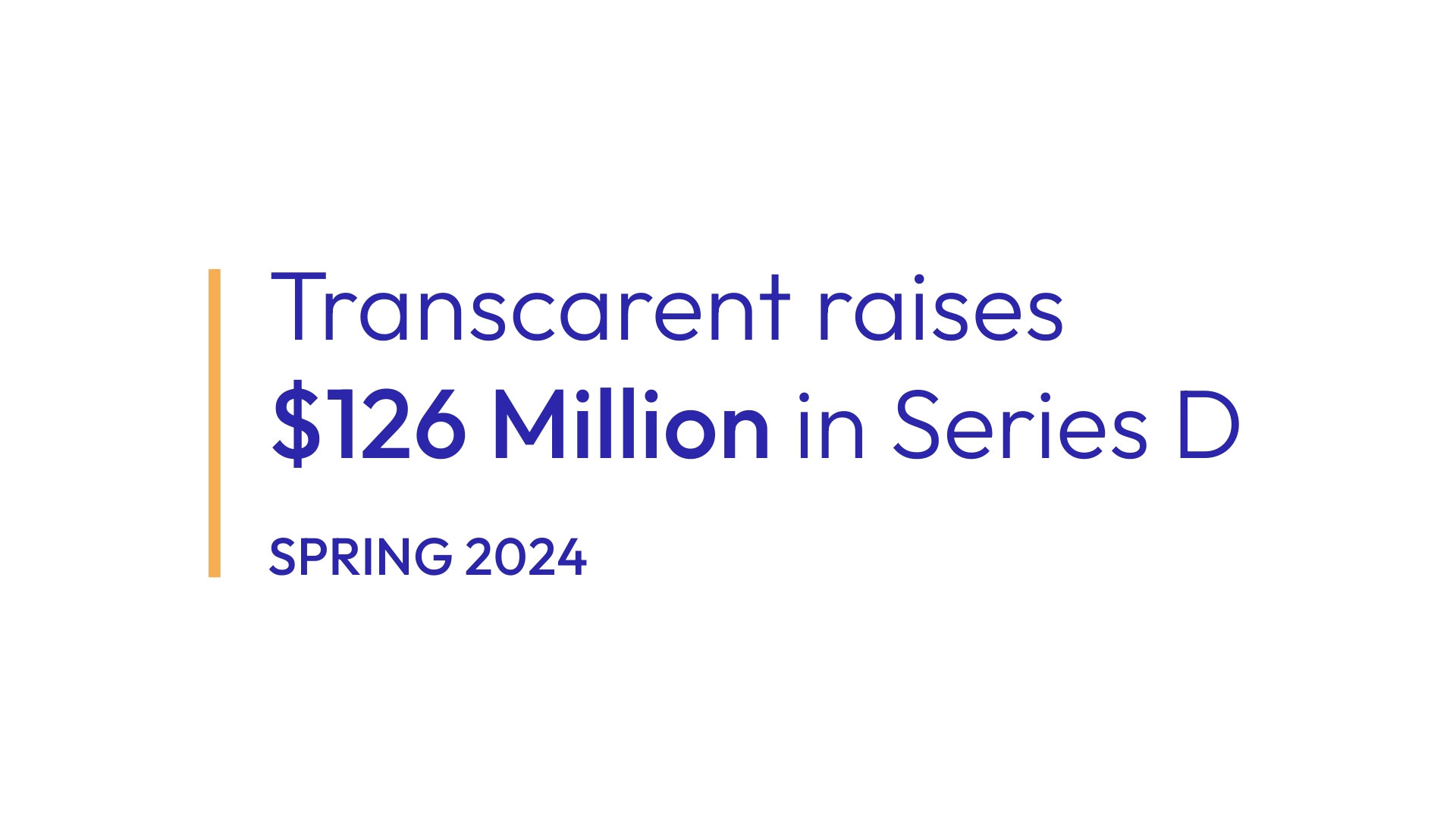 Transcarent Announces $126 million Series D