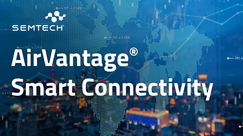 Semtech AirVantage Smart Connectivity (Photo: Business Wire)