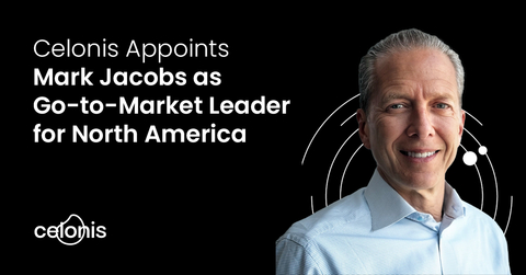 Celonis appoints Mark Jacobs as Go-to-Market Leader for North America (Graphic: Business Wire)