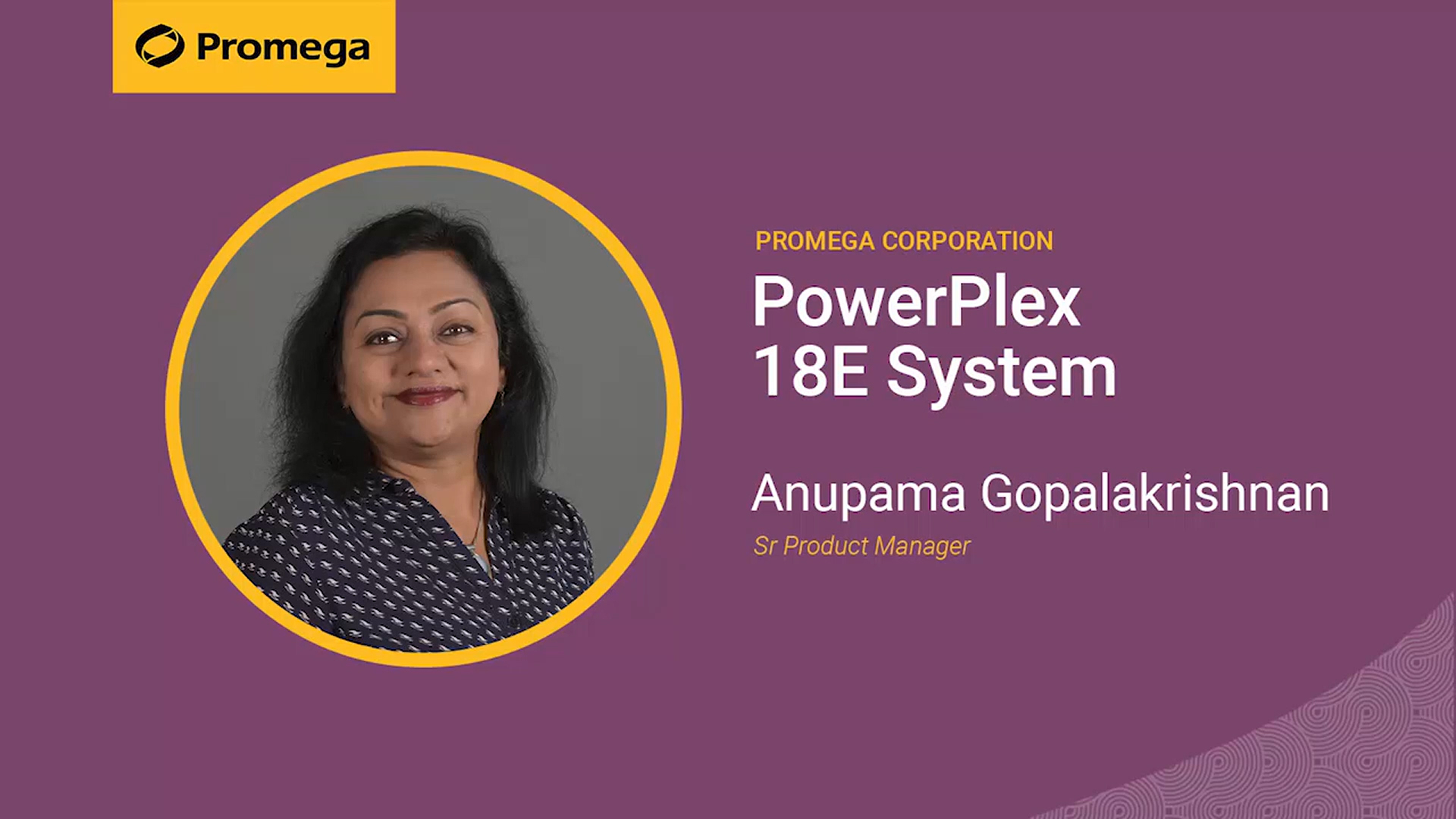 Product Manager Anupama Gopalakrishnan describes how European forensic labs can benefit from using the PowerPlex 18E System, featuring 8-color STR chemistry.