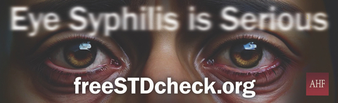 AHF has launched a new national public awareness campaign using the image of two giant bloodshot, infected eyes and the blurry words “Eye Syphilis is Serious” along with the URL freeSTDcheck.org to draw attention to the importance of getting tested for ocular syphilis, a sexually transmitted infection (STI) which can cause blurred vision, floaters, light sensitivity, and even blindness if left untreated. The CDC reports that cases have been on the rise nationwide lately. (Graphic: Business Wire)