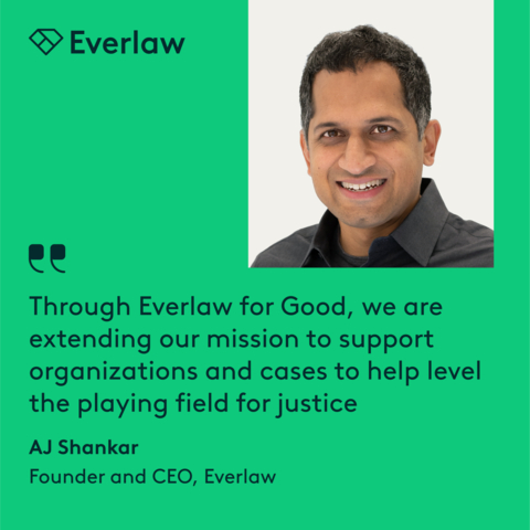 AJ Shankar, Founder and CEO of Everlaw, comments on expansion of the Everlaw for Good Program (Graphic: Business Wire)