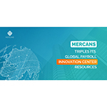  Mercans triplica le risorse del suo centro innovazione globale per le buste paga