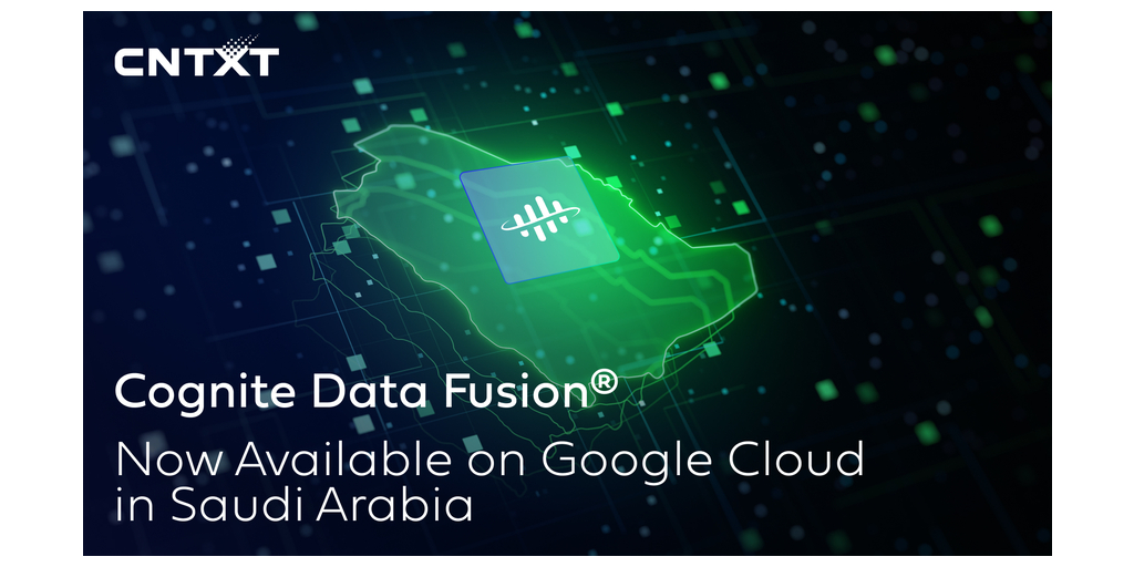 Cognite Data Fusion® Now Available on Google Cloud in Saudi Arabia