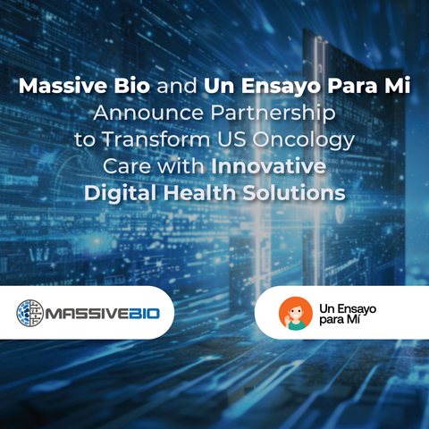 Massive Bio and Un Ensayo Para Mi Partner to Transform Oncology Clinical Trial Access and Deploy AI Technologies (Photo: Business Wire)