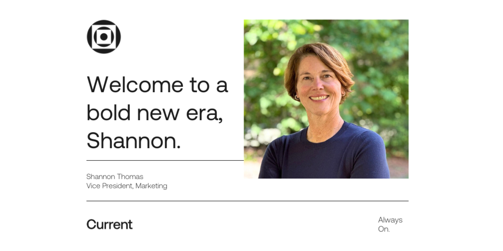 Current Welcomes Shannon Thomas as New VP of Marketing