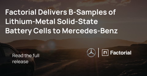 Factorial announced the delivery of B-samples of its 106+Ah solid-state battery cells to Mercedes-Benz. (Graphic: Business Wire)