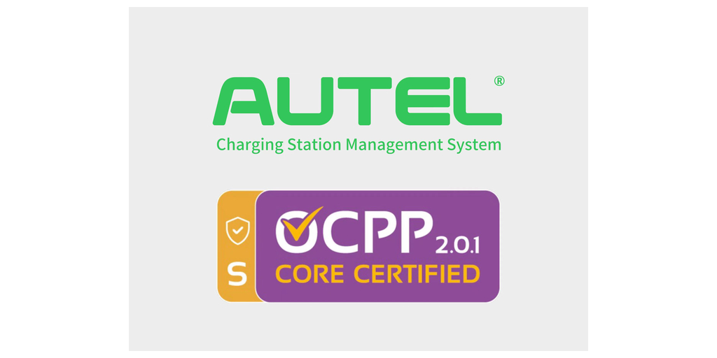 Autel Energy’s Charging Station Management System (CSMS) Achieves OCPP ...
