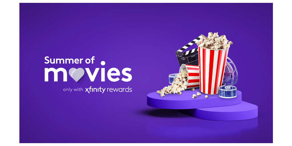 Xfinity Rewards Kicks off “Summer of Movies” With MovieRelated Perks