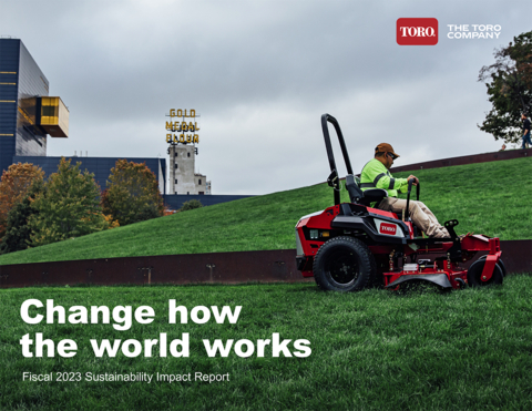 The Toro Company's Fiscal 2023 Sustainability Impact Report (Photo ...