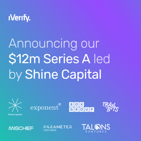 Verify, the leader in advanced mobile EDR solutions, today announced the closing of $12 million in Series A funding led by Shine Capital with participation from Exponential Founders Capital, Mischief Ventures, Box Group, Parameter Ventures, Talons Ventures, and Trail of Bits. (Graphic: Business Wire)