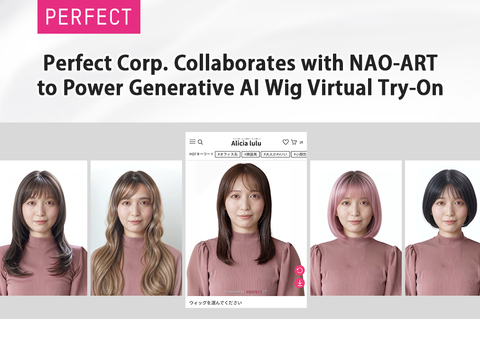 Perfect Corp. Partners with NAO-ART to Power First-of-its-Kind Generative AI Wig Virtual Try-On Experience in Japan (Graphic: Business Wire)