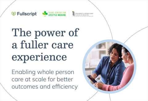The Power of a Fuller Care Experience (Graphic: Business Wire)