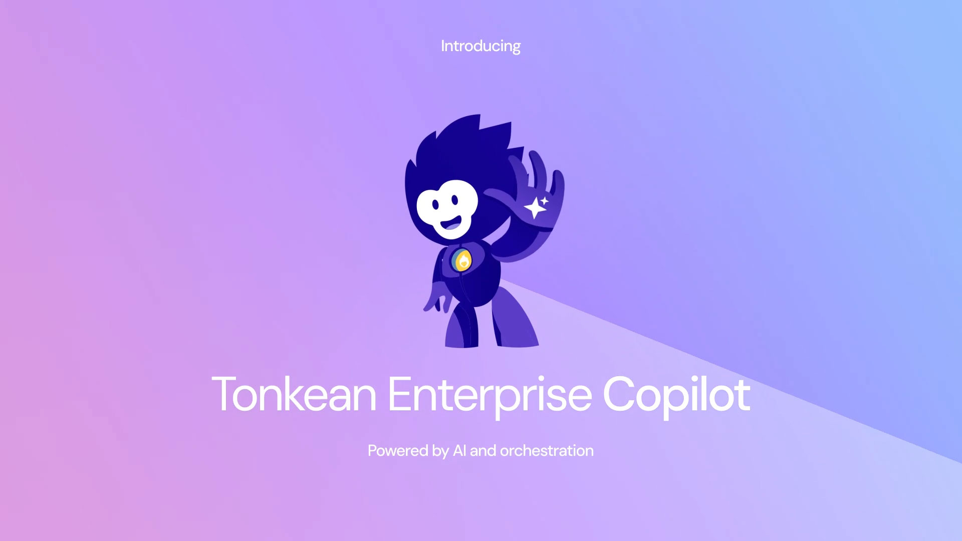 Introducing the Tonkean Enterprise Copilot, End-to-End AI and Orchestration To Eliminate Busywork