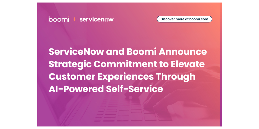 ServiceNowとBoomi、AI活用型セルフサービスによる顧客体験向上の戦略的コミットメントを発表