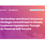  ServiceNow e Boomi annunciano un impegno strategico per elevare le esperienze dei clienti attraverso il self-service potenziato dall'AI