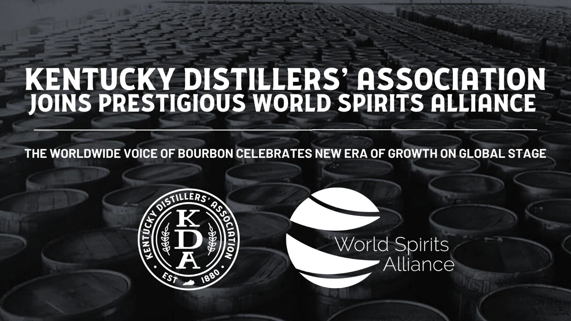 KDA Board Chair Jes Pendergrass and KDA President Eric Gregory Discuss What It Means for KY Bourbon to Join the World Spirits Alliance