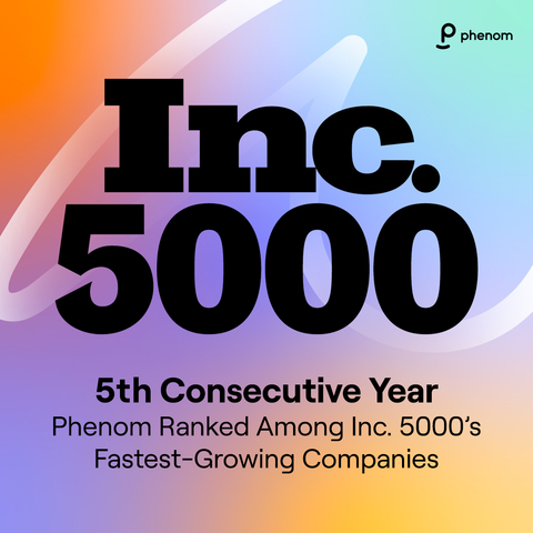 Phenom is recognized among Inc.’s fast-growing private businesses, earning a spot on the prestigious Inc. 5000 list for the fifth consecutive year. (Graphic: Business Wire)