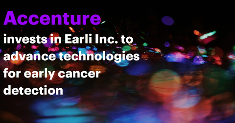 Accenture has made a strategic investment, through Accenture Ventures, in Earli Inc., a biotechnology company that developed a novel approach to early cancer detection with a synthetic targeting platform that selectively reprograms cancer cells to reveal and destroy themselves. (Graphic: Business Wire)