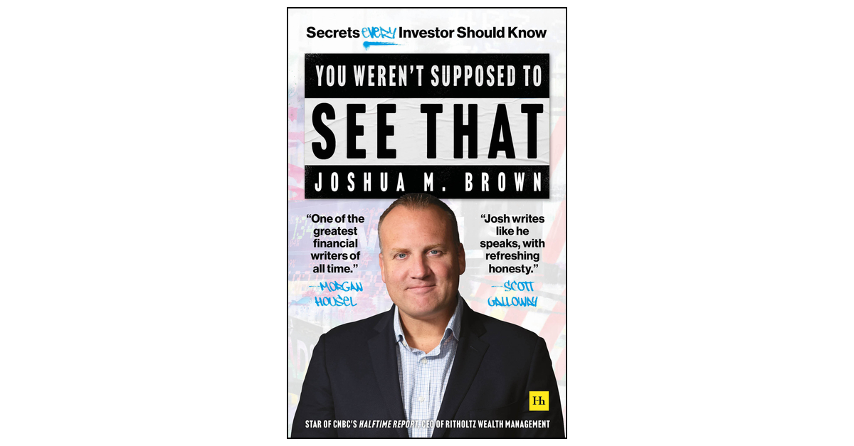 “You Weren’t Supposed to See That: Secrets Every Investor Should Know