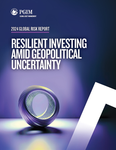 Read PGIM's 2024 Global Risk Report: Resilient Investing Amid Geopolitical Uncertainty at pgim.com/geopolitical-risk (Graphic: Business Wire)